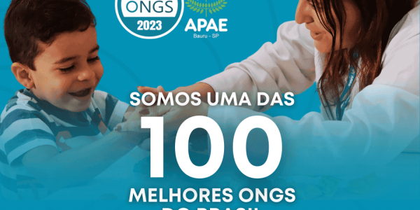 APAE Bauru está entre as 100 melhores ONGs do Brasil